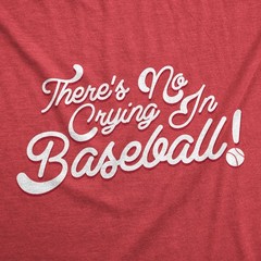 No Crying In Baseball T Shirt Funny 80s Shirts Retro Sports League Tee