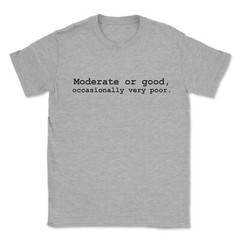 The Shipping Forecast T-Shirt Moderate Or Good, Occasionally Very Poor. Unisex
