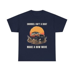 Bow Wave Wisdom T-Shirt Graphic Tee for Off Road Mud Truck SUV Lovers Gift