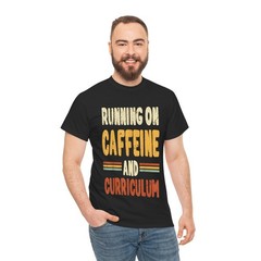 Running On Caffeine Coffee First Day Teachers T-Shirt