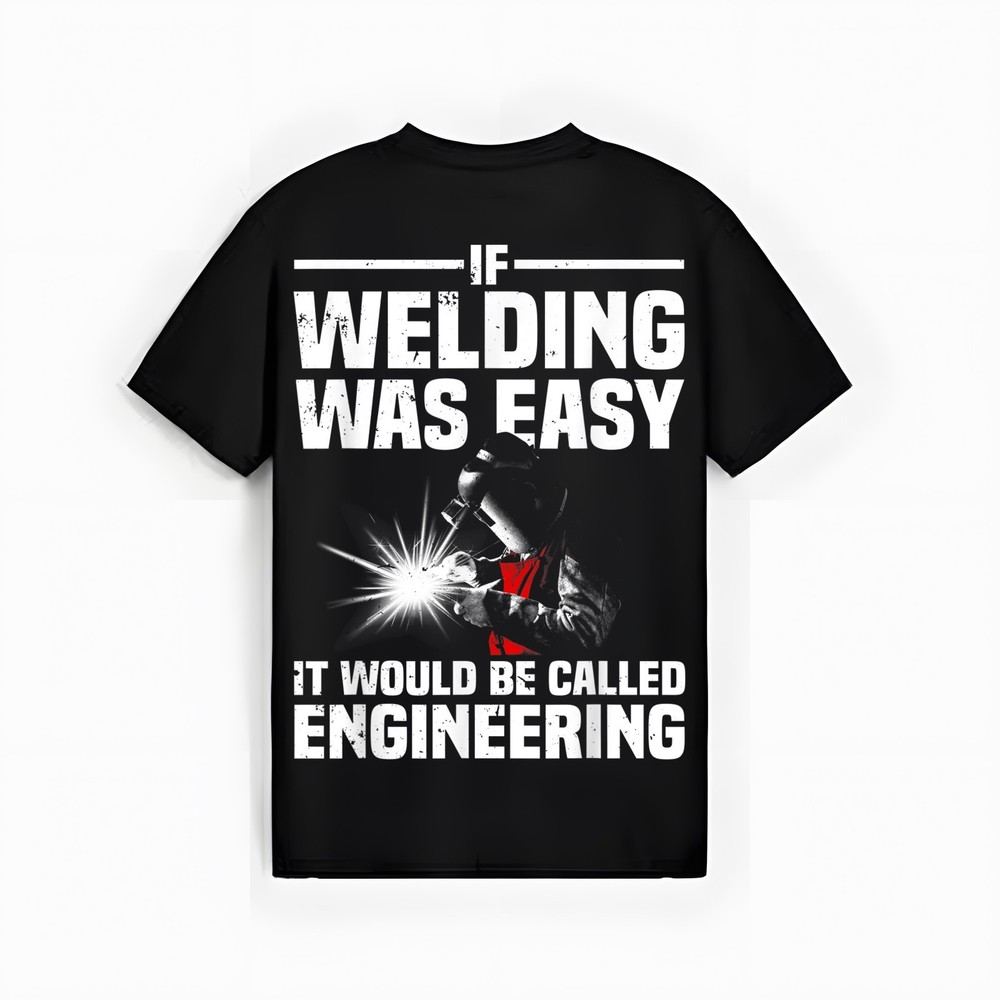 Funny Welding Design For Men Women Welder Weld Welding Lover T-Shirt