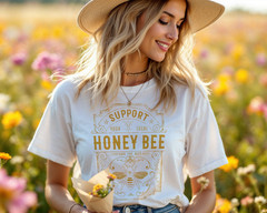Support Your Local Honey Bee T-Shirt – Save the Bees Graphic Tee A316