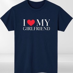 I Love My Girlfriend T-Shirt Gift Joke Mens Birthday Gift Top Tee Valentines Day