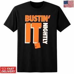Bustin’ It Nightly T-Shirt Funny Cornhole Player Graphic Tee Black S-5XL