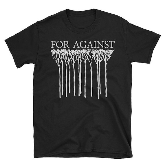 Christmas gift For Against band Cotton Unisex All Size T-Shirt 22D994