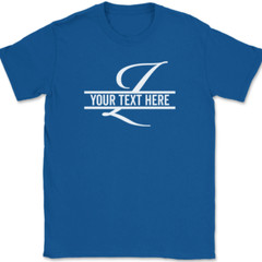 Letter Z Monogram Your Text Here Custom T-Shirt Personalized Family Gift Tee