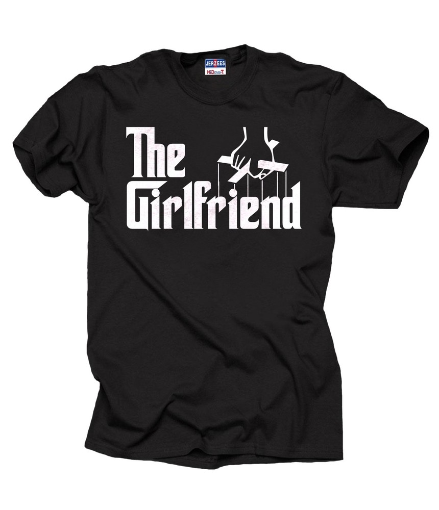 The Girlfriend T-Shirt Shirt Tshirt Tees gift for girlfriend Tee shirt gift tee