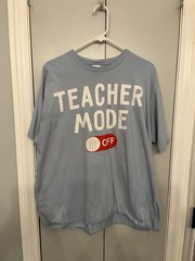 Men’s 2XL Blue Crew Neck Short Sleeve Teacher Mode Off Graphic T-Shirt