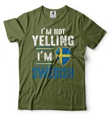 I’m Not Yelling Im Swedish Shirt Swedish Flag Shirt Sweden Gift Funny Sweden Tee