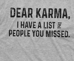 Funny Karma T-shirt Lost of People you missed Mens Womens Funny saying Shirt Tee