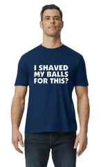 I shaved for This Funny Graphic Design Logo Hilarious Joking Adult Humor Fun