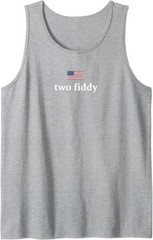 Two Fiddy 2 Fiddy 250th Anniversary 4th of July Patriotic Tank Top