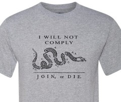 Join Or Die – I Will Not Comply – Patriotic – American Proud – USA – Unisex