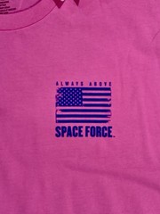 United States Space Force USSF “ALWAYS ABOVE” Pink T-Shirt -Size M / Medium NWT