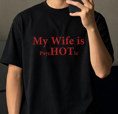 My Wife Is PsycHOTic Funny Husband Shirt Marriage Joke Black Graphic Tee Gift