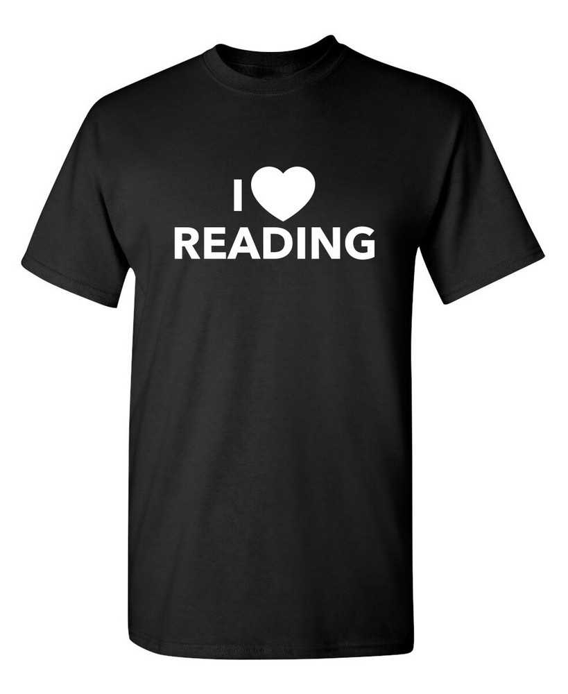Reading Is Lovely Sarcastic Humor Novelty Super Soft Ring Spun Funny T Shirt