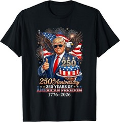 Donald Trump Celebrate 250th America Birthday US Anniversary T-Shirt