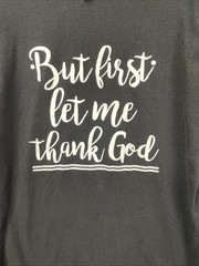 LAT Black Long Sleeve T-shirt “But first Let Me Thank God” S