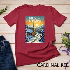 Christmas Church in the Mountains A Peaceful Scene #1 Funny Unisex T-shirt