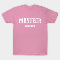 Mayfair Shirt | Mayfair London T-Shirt | Men Women Adult Unisex Mayfair Tee