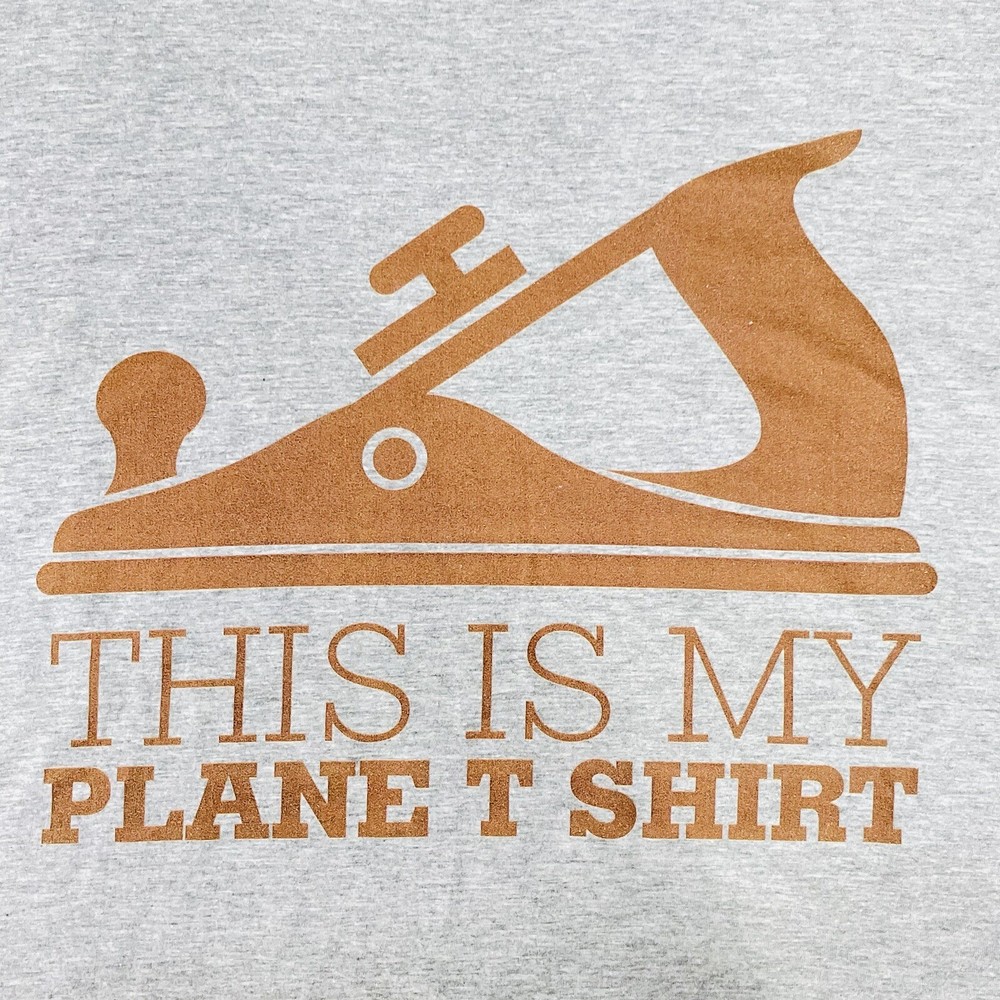 This is My Plane T-Shirt Sz L Gray Carpentry Woodworking Humor Joke Funny • EUC‼
