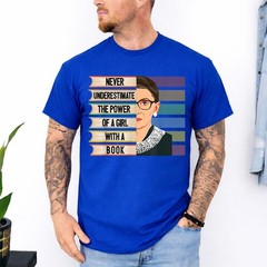 Feminist Ruth Bader Ginsburg RBG Quote Girl with Book Women T-Shirt