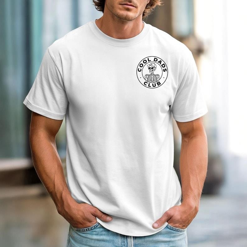 Cool Dads graphic T-Shirt, Skeleton Tee for Dad, Father’s Day , Cool Dad Top,