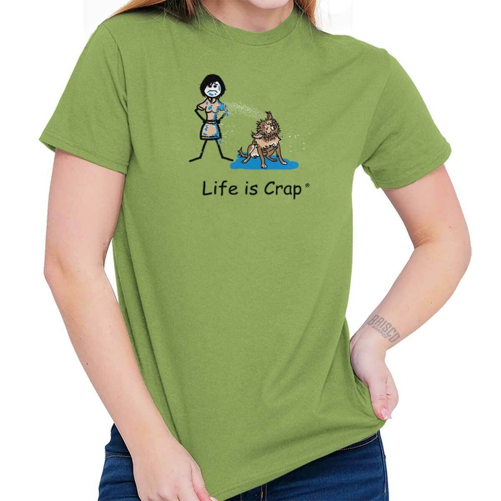Life is Crap Wet Dog Funny Pet Graphic Gift Womens Graphic Crewneck T Shirt Tee