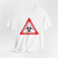 Biohazard Warning T-Shirt | Dangerous Hazardous Stay Clear Graphic Tee