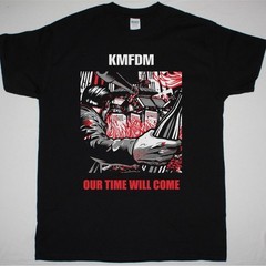 Vtg KMFDM Band OUR TIME WILL COME Cotton Black T Shirt For Men BT807