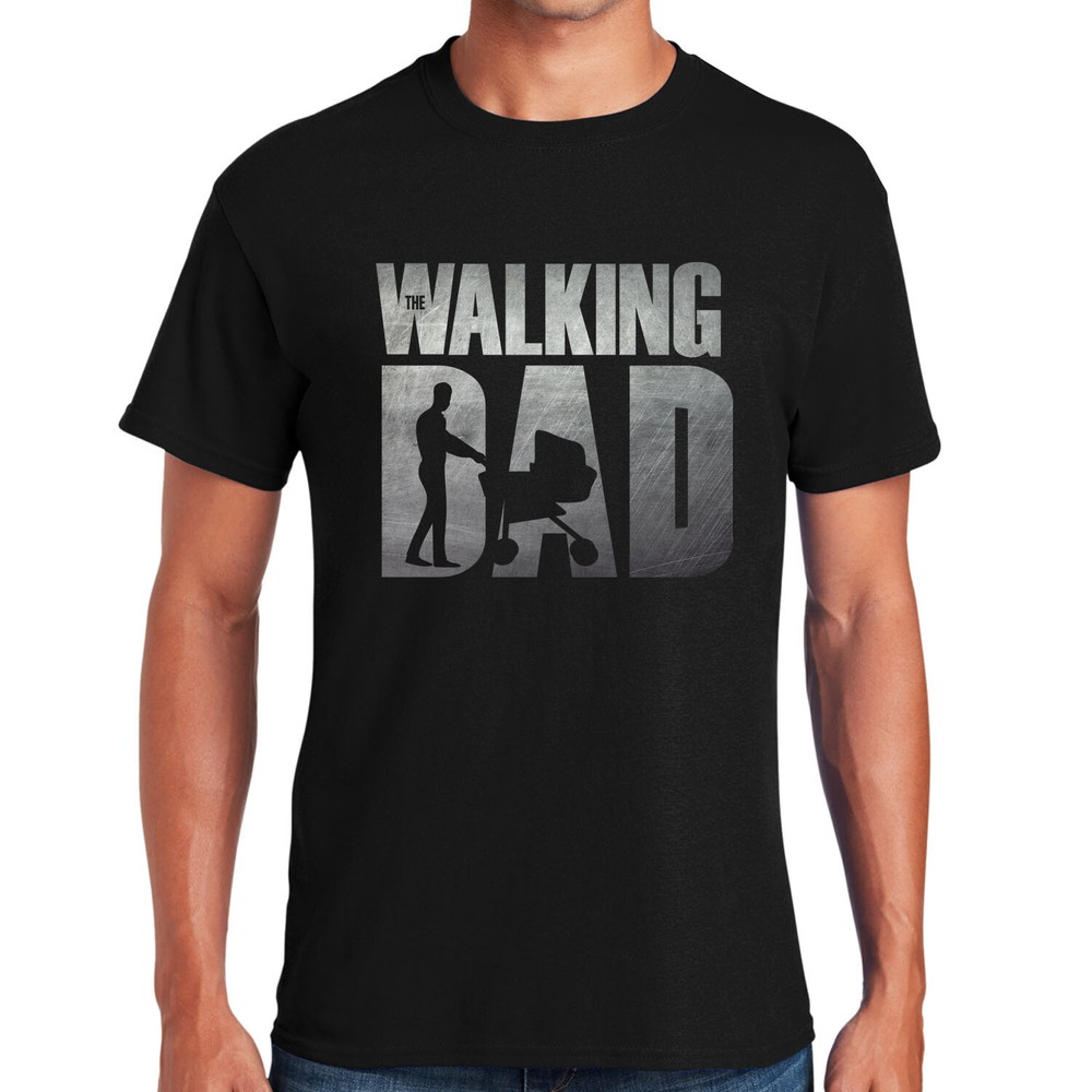 The Walking Dad Graphic T-shirt | Father’s Day Gift | Funny Dad Gift