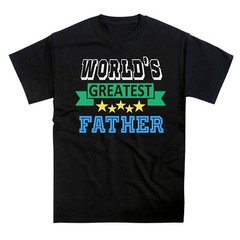 Worlds Greatest Father T-shirt (Birthday Christmas Anniversary Gift)
