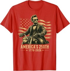 Abraham Lincoln Biker USA 250th Anniversary 250 Years USA T-Shirt