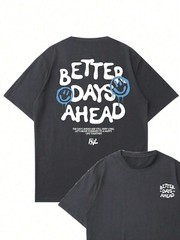 “Better Days Ahead” Printed Loose Fit Men’s Cotton Tshirt For Summer Streetwear