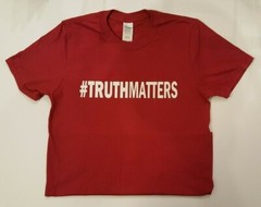 “TRUTH MATTERS” T-Shirt; NEW Gildan 100% Ring Spun Cotton