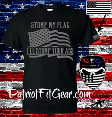 t shirt,Stomp my flag,I’ll stomp your ass,American Flag,Custom t shirts