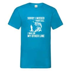 Fishing Sorry Missed Call Line Humour Novelty T Shirt Various Colours And Sizes