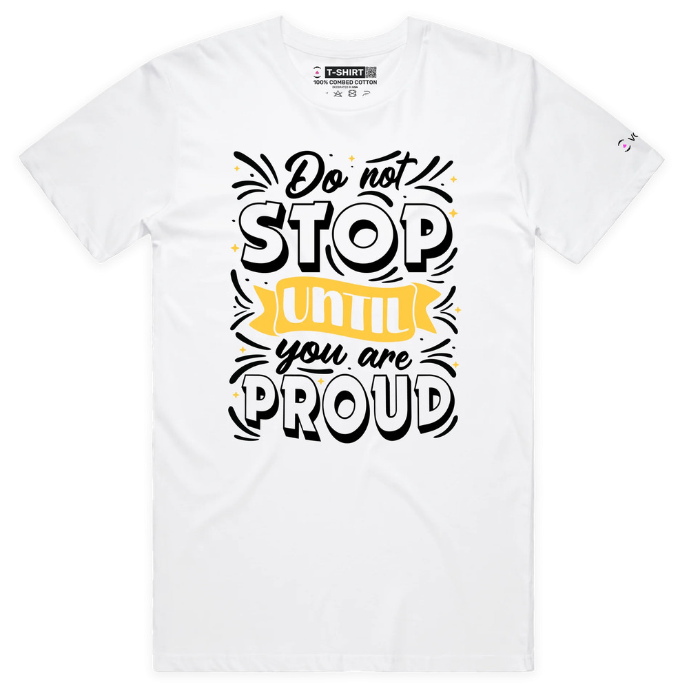 VOICEART Do Not Stop Motivational Lifestyle T-Shirt with Premium Quality Graphic