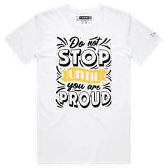 VOICEART Do Not Stop Motivational Lifestyle T-Shirt with Premium Quality Graphic