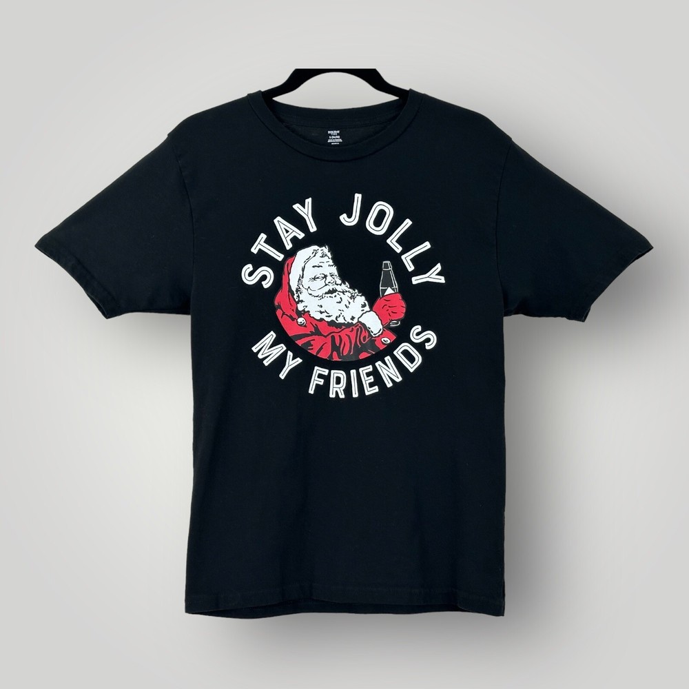 Holiday Time Stay Jolly My Friends Santa T Shirt Mens Small Christmas Black