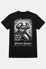 Truth Is of No Color Frederick Douglass T-Shirt – Black History