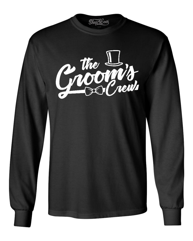 The Groom’s Crew Top Hat Long Sleeve Wedding Bachelor Groomsmen Shirts
