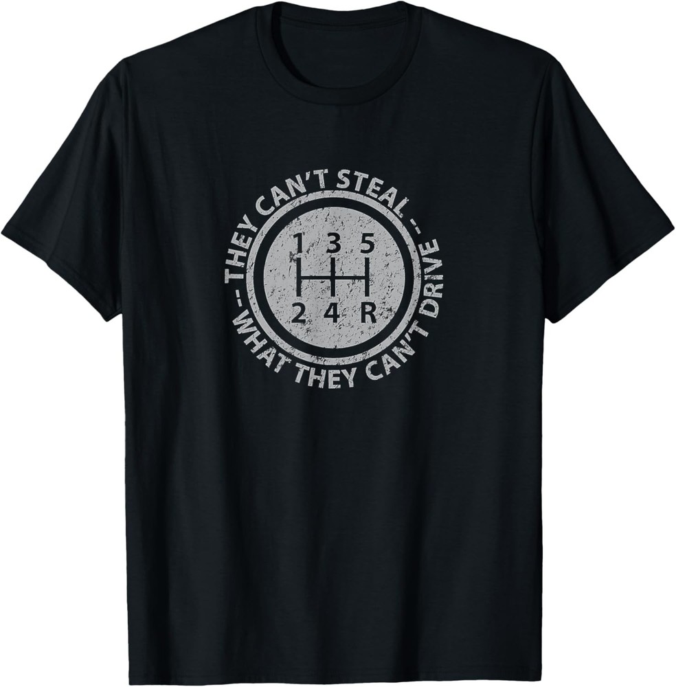 Built In Theft Protection Funny Stick Shift Manual Car T-Shirt