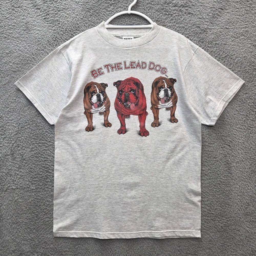Vintage Size L 1990s Bulldog Be The Lead Dog T Shirt Lead Dog Concepts Tultex