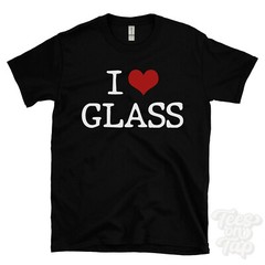 I LOVE GLASS T-SHIRT heart funny cool gift