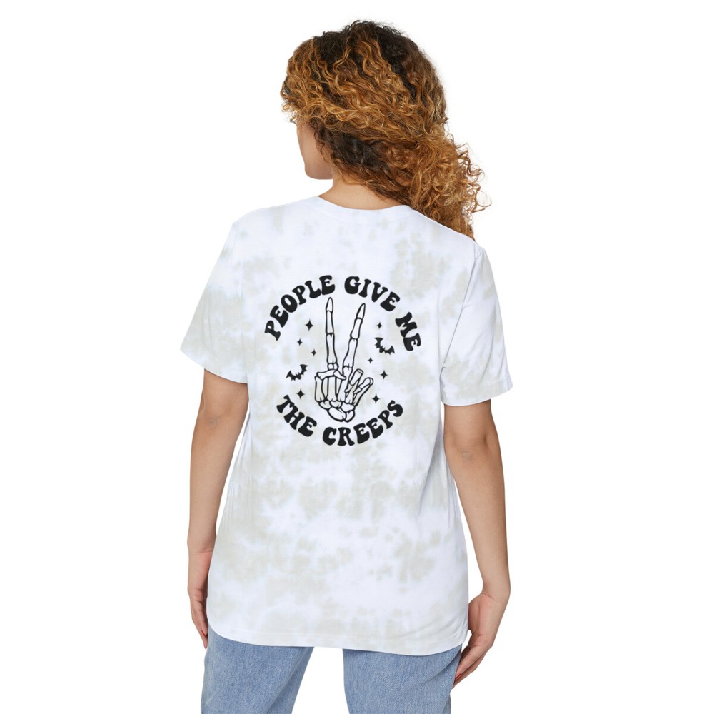 People Give Me The Creeps Funny Unisex Tie-Dyed T-Shirt