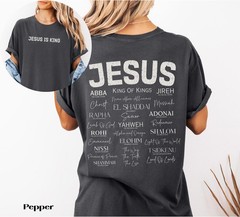 Jesus Is King Names of God Hebrew Shirt Christian Comfort Colors Yahweh Shirt
