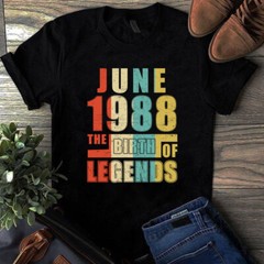 June 1988 The Birth Of Legends Vintage Unisex Tshirt