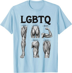 LGBTQ Legs Glutes Biceps Triceps Quads Gym Lover Workout T-Shirt