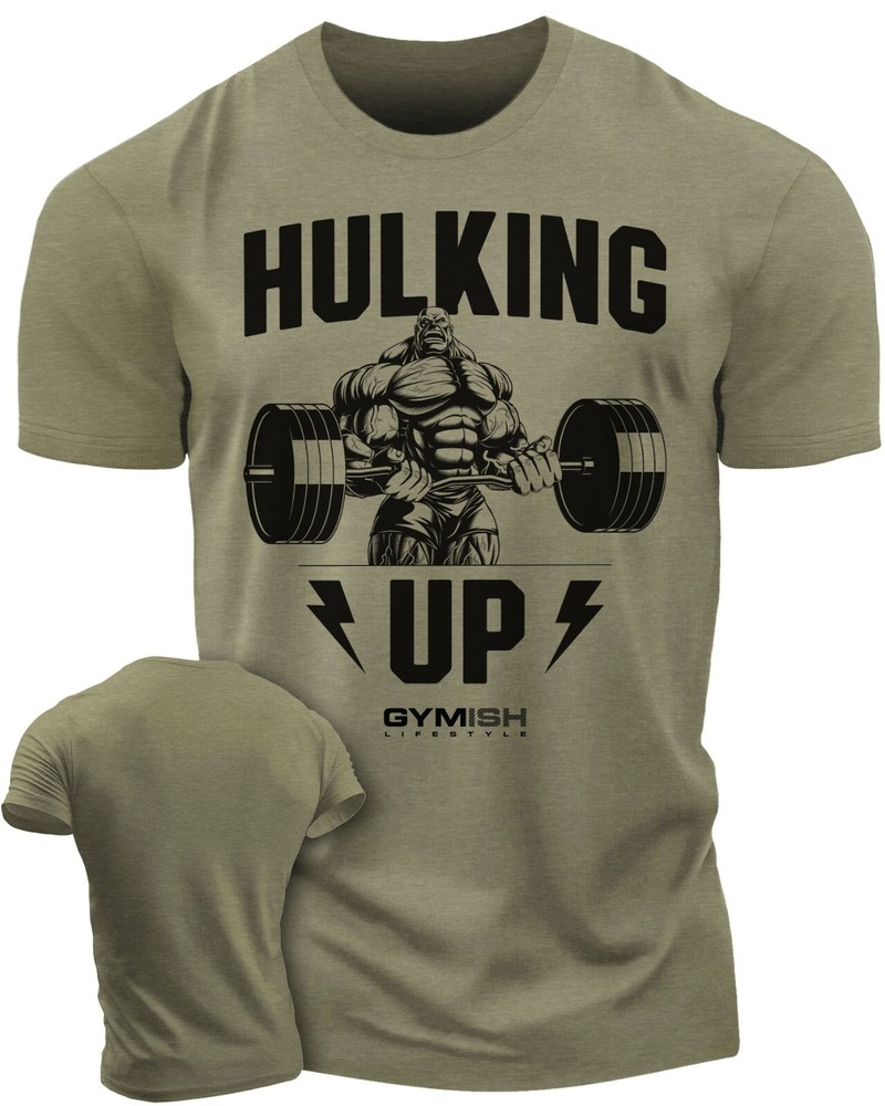 037. Hulking Up Funny Workout Gym T-Shirt for Men